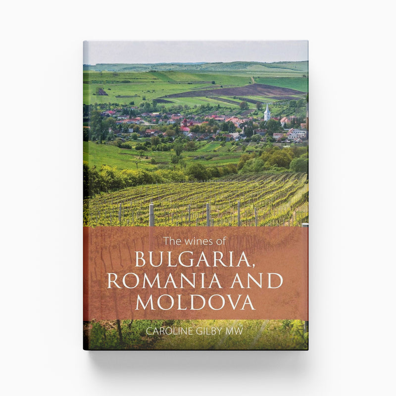 The Wines of Bulgaria, Romania and Moldova - eBook