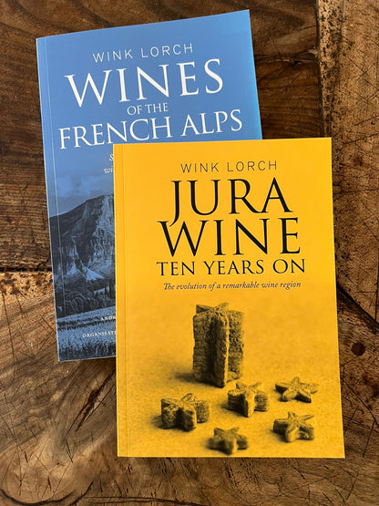Wines of the French Alps and Jura Wine Ten Years On