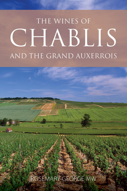 The wines of Chablis and the Grand Auxerrois - ebook