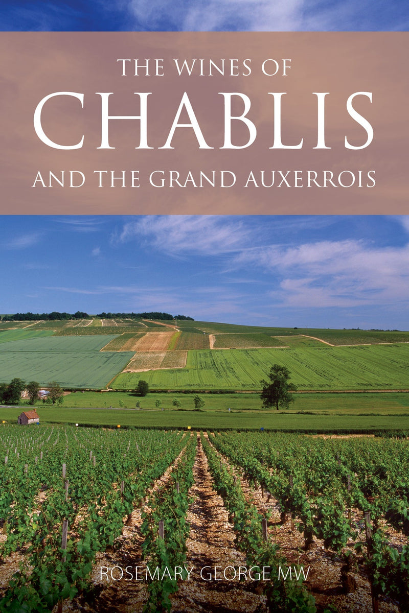 The Wines of Chablis and the Grand Auxerrois - eBook