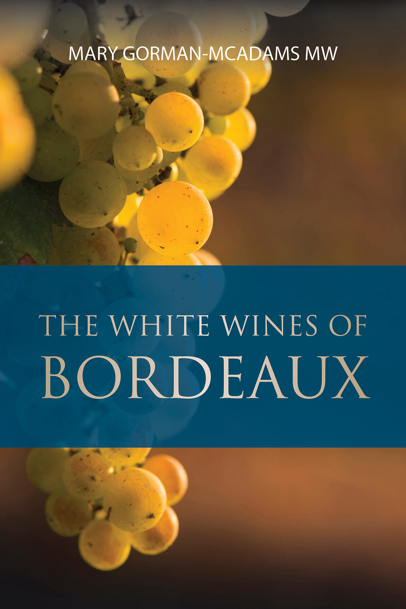 Cover of The White Wines of Bordeaux