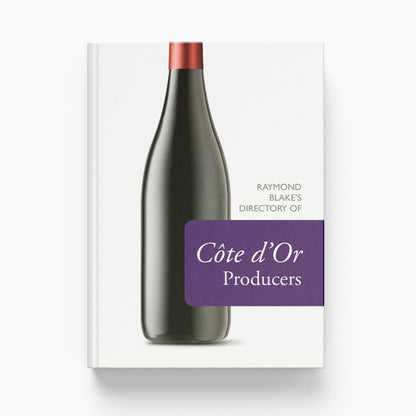 Raymond Blake's Directory of Côte d'Or Producers – eBook