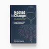 Rooted in Change