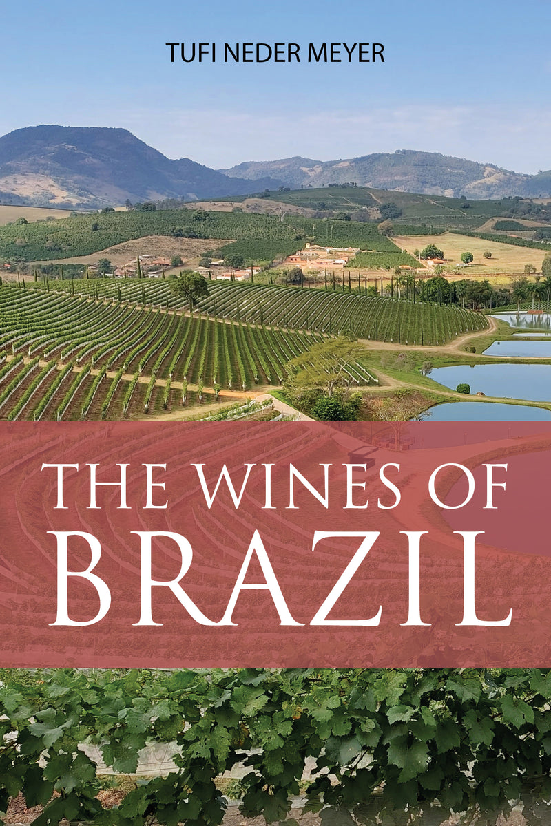 The wines of Brazil