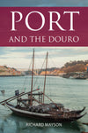 Port and the Douro (4th edition)